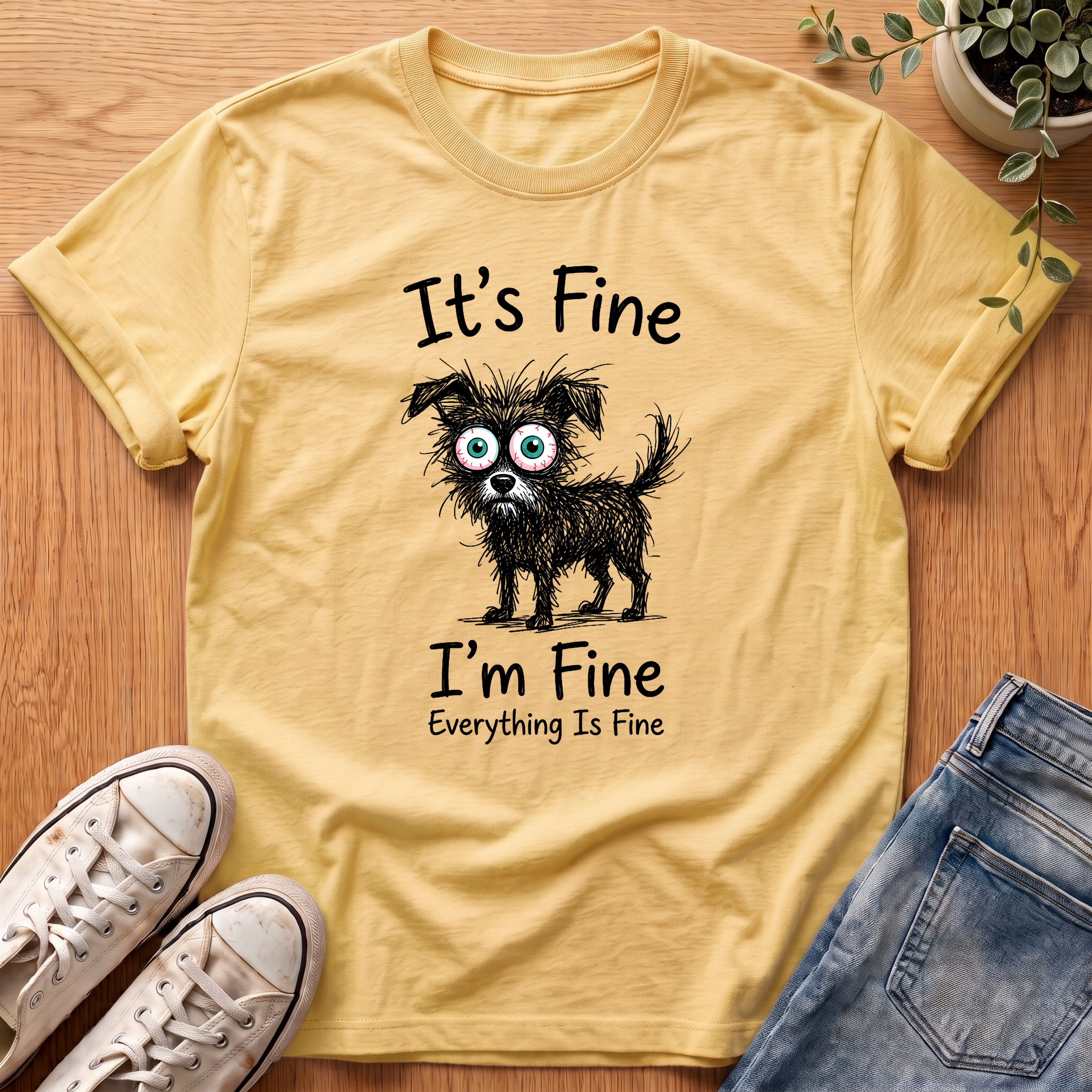 It's Fine I'm Fine T-Shirt