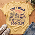Tired Girls Fall Collection T-Shirt