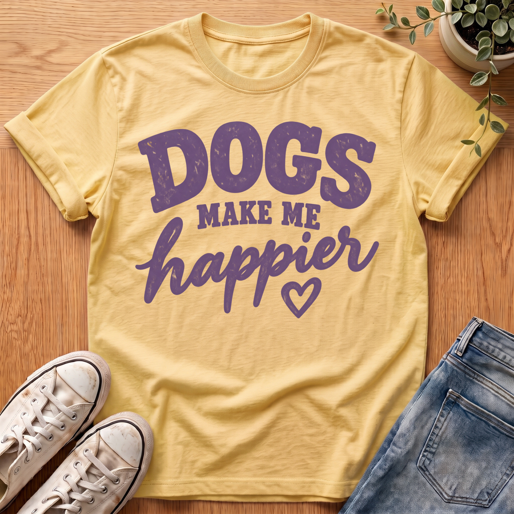 Dogs Make Me Happier T-Shirt
