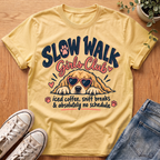 Slow Walk T-Shirt