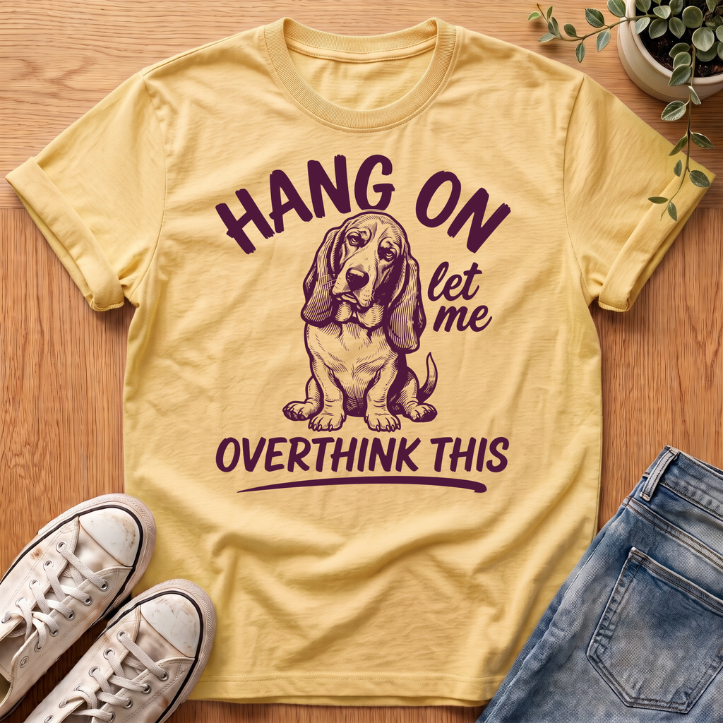 Hang On T-Shirt