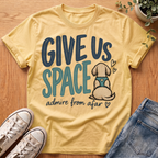 Give Us Space T-Shirt