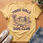 Tired Girls Essentials T-Shirt