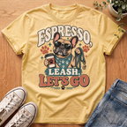 Espresso, Leash, Let's Go T-Shirt