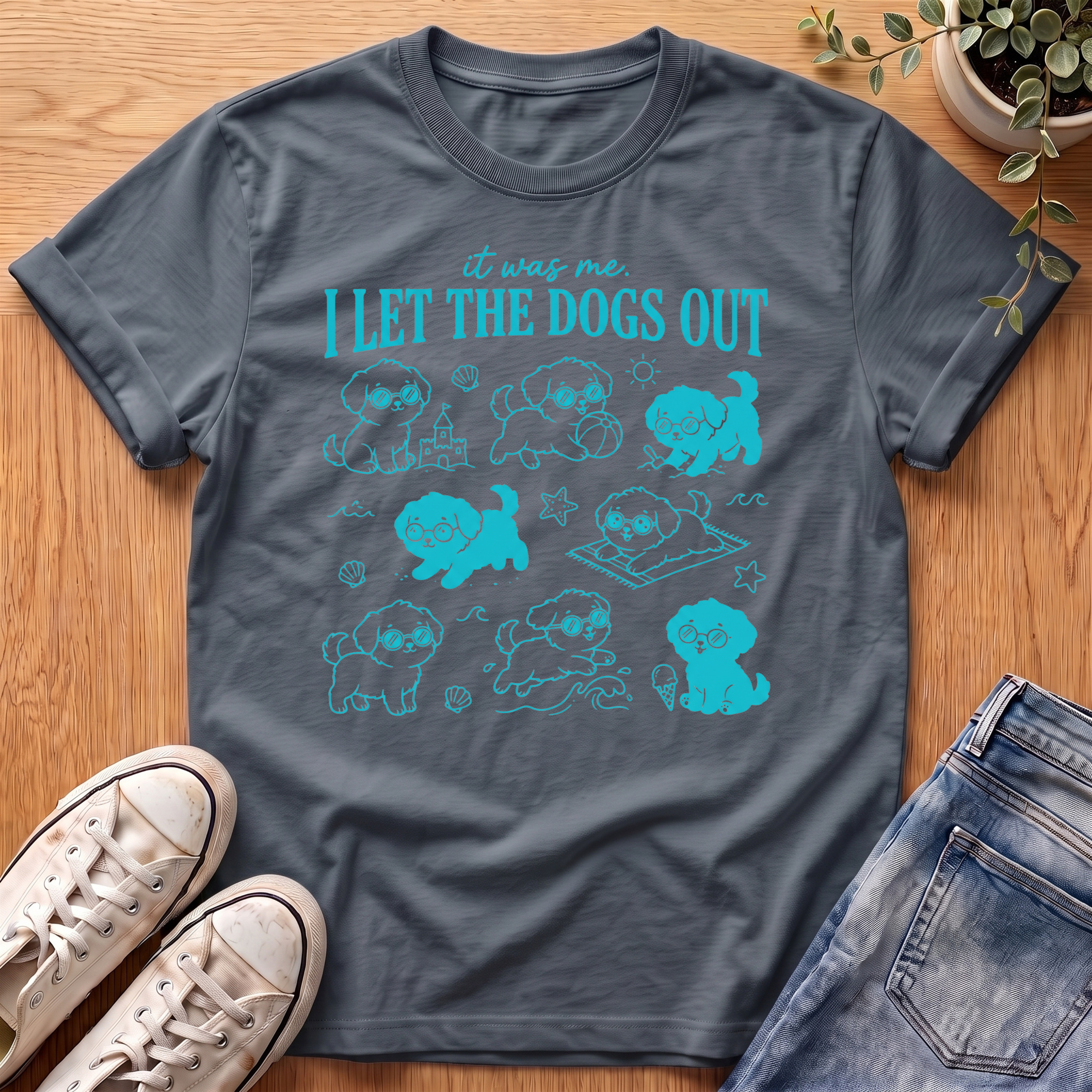 I Let The Dogs Out T-Shirt
