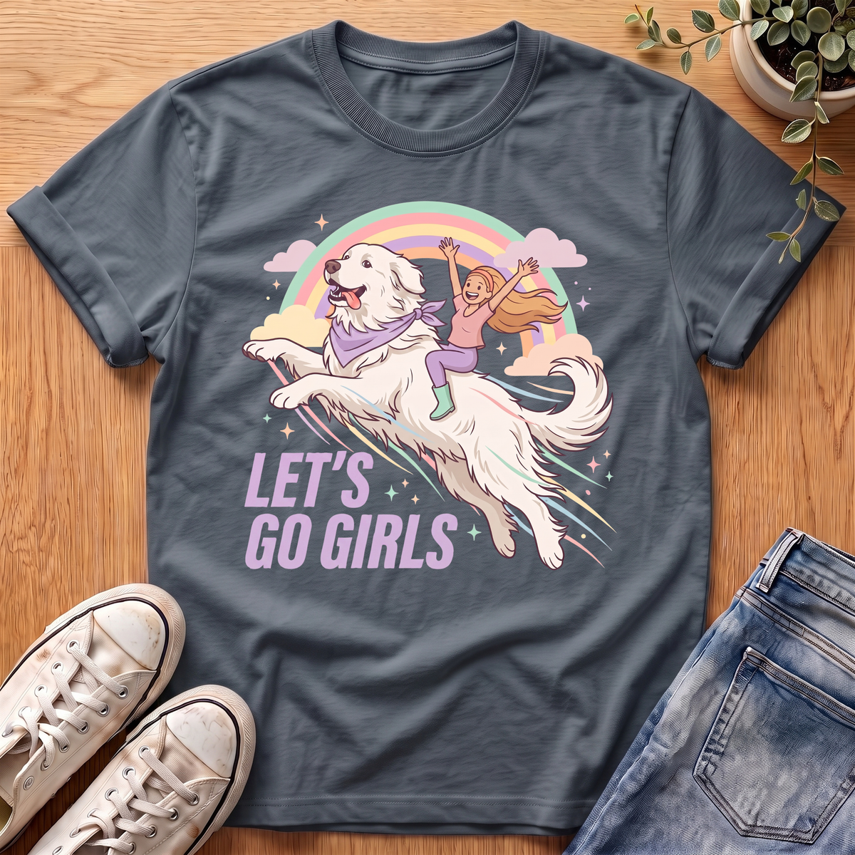 Let's Go Girls T-Shirt