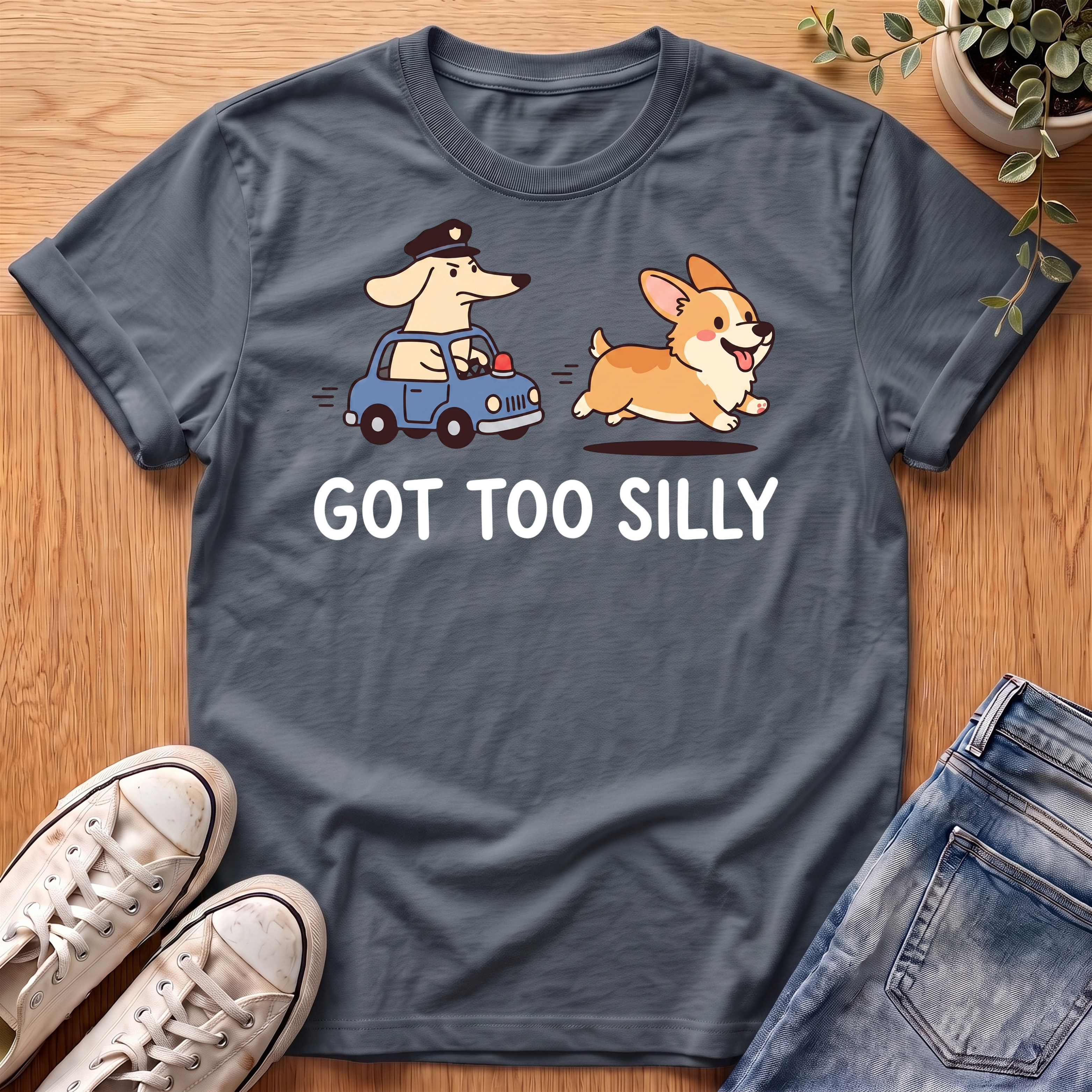 Got Too Silly T-Shirt