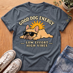 Good Dog Energy T-Shirt