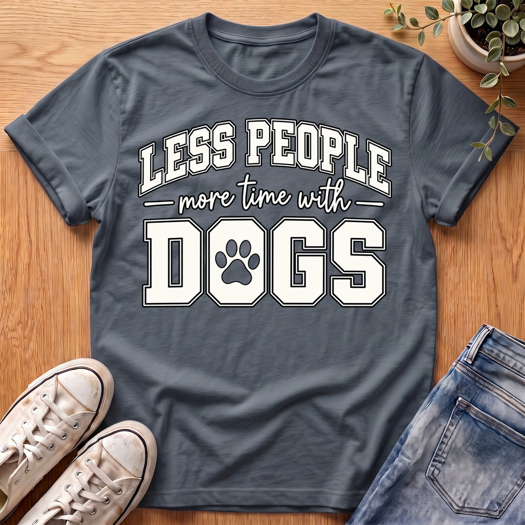 Less People T-Shirt