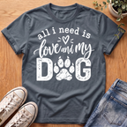 All I Need Is T-Shirt