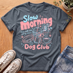 Slow Morning T-Shirt