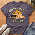 Good Dog Energy T-Shirt