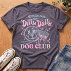 Dilly Dally T-Shirt