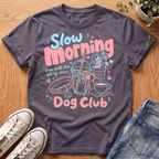 Slow Morning T-Shirt