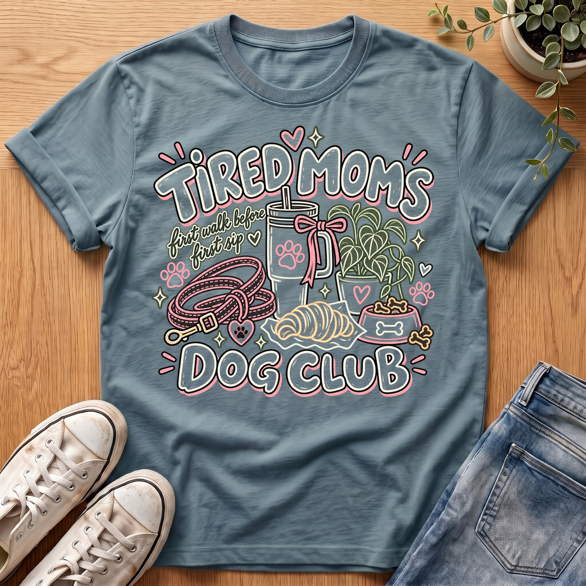 Tired Moms T-Shirt