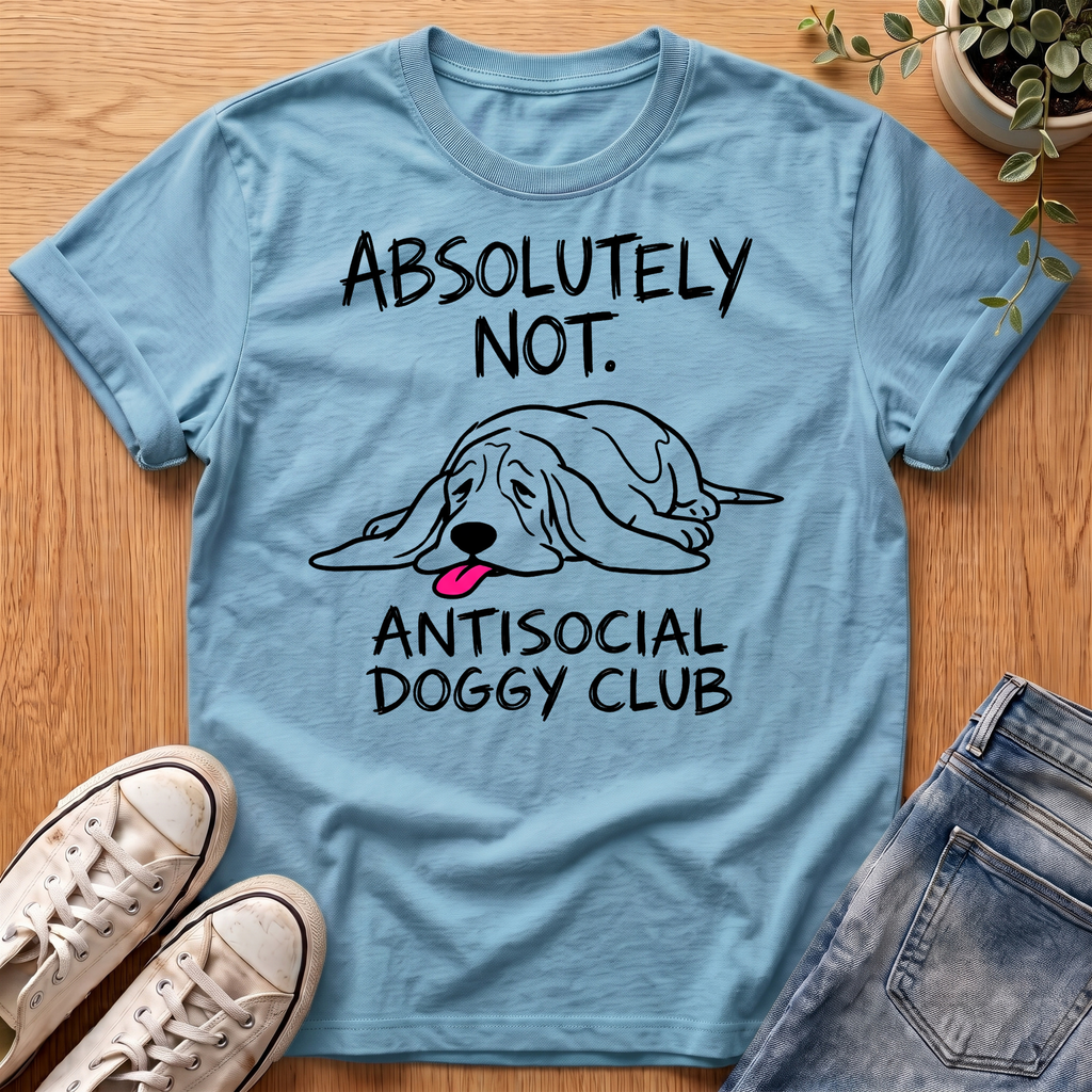Absolutely Not T-Shirt