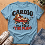 Cardio Was Never The Plan T-Shirt