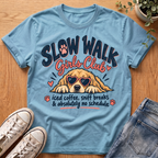 Slow Walk T-Shirt