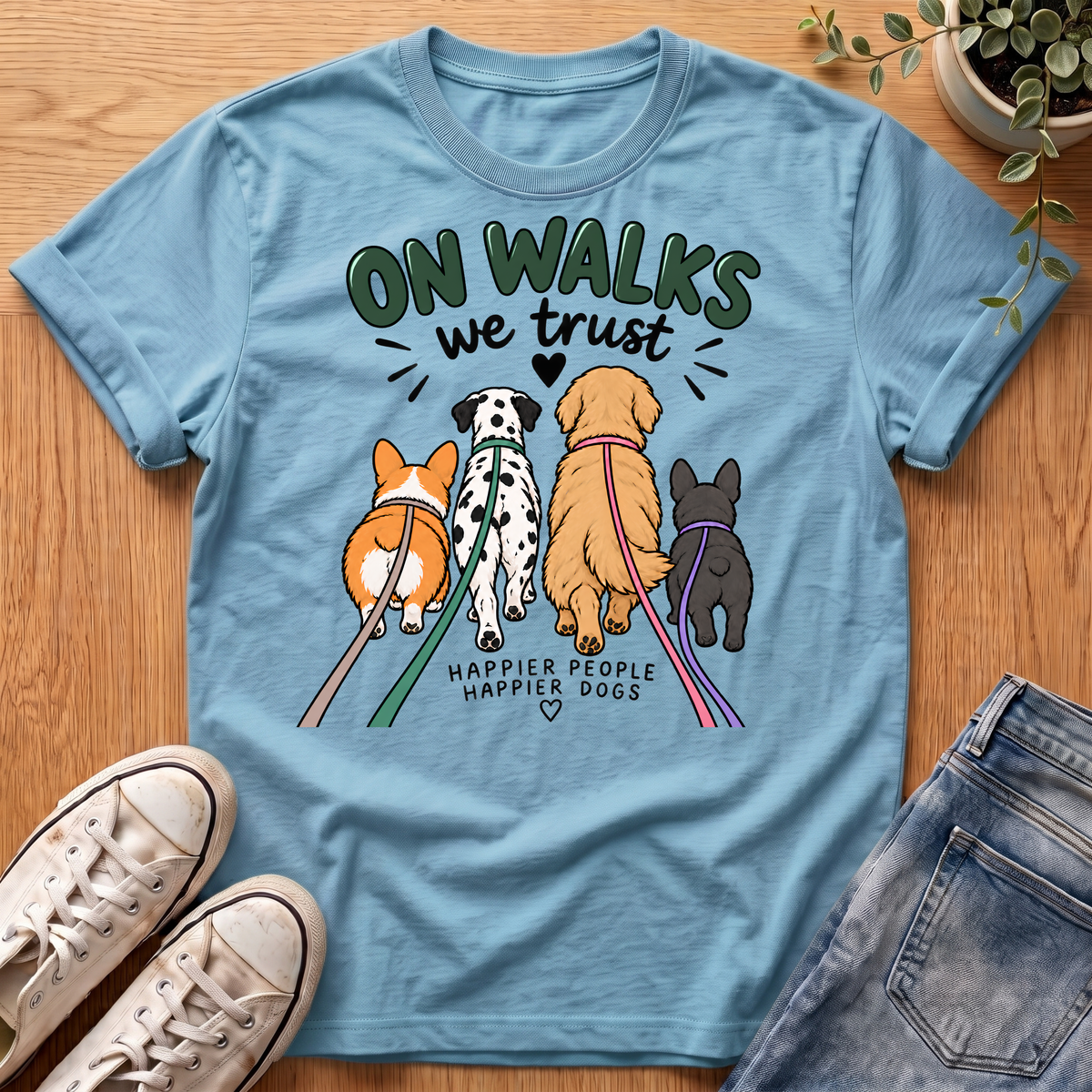 On Walks We Trust T-Shirt