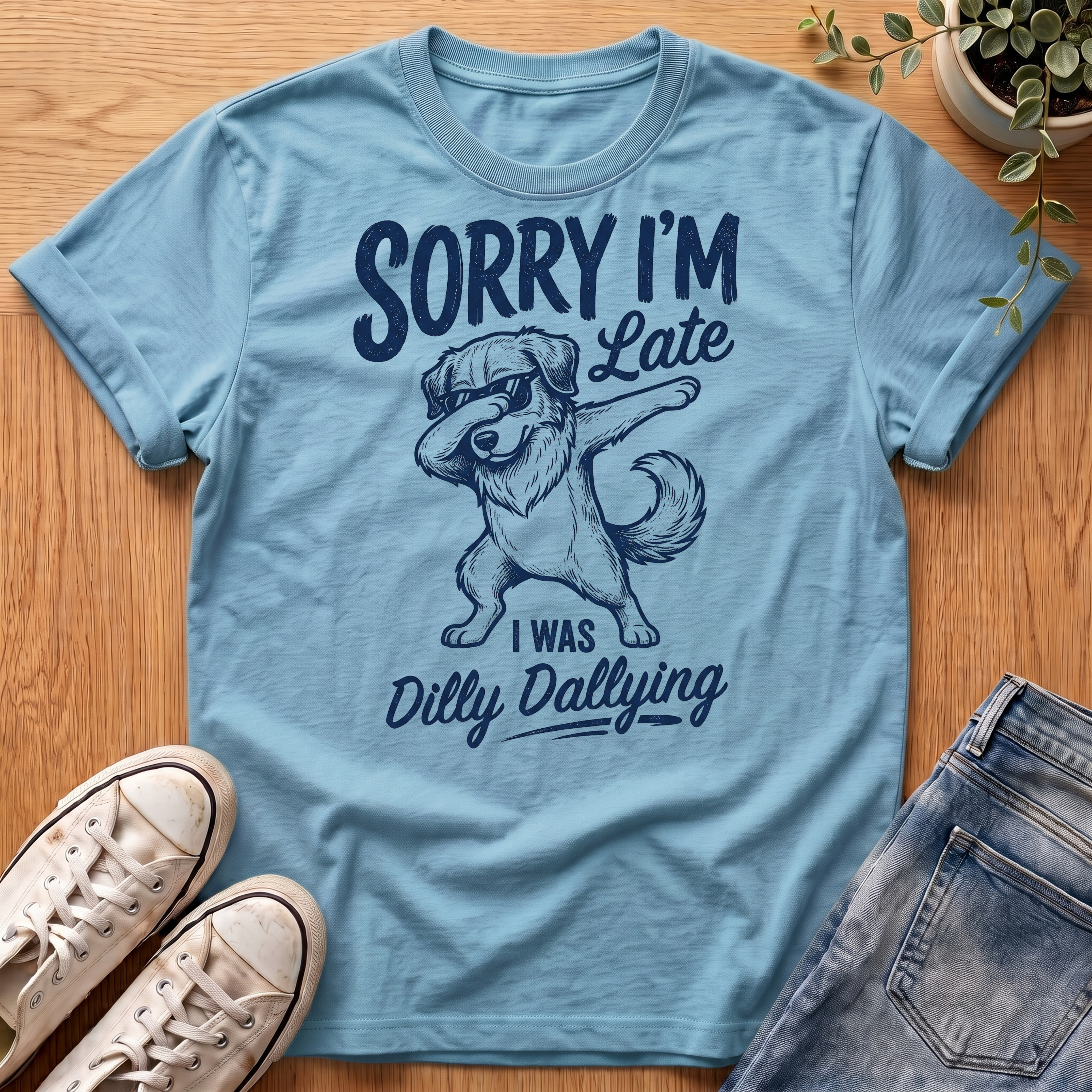 Dilly Dallying T-Shirt