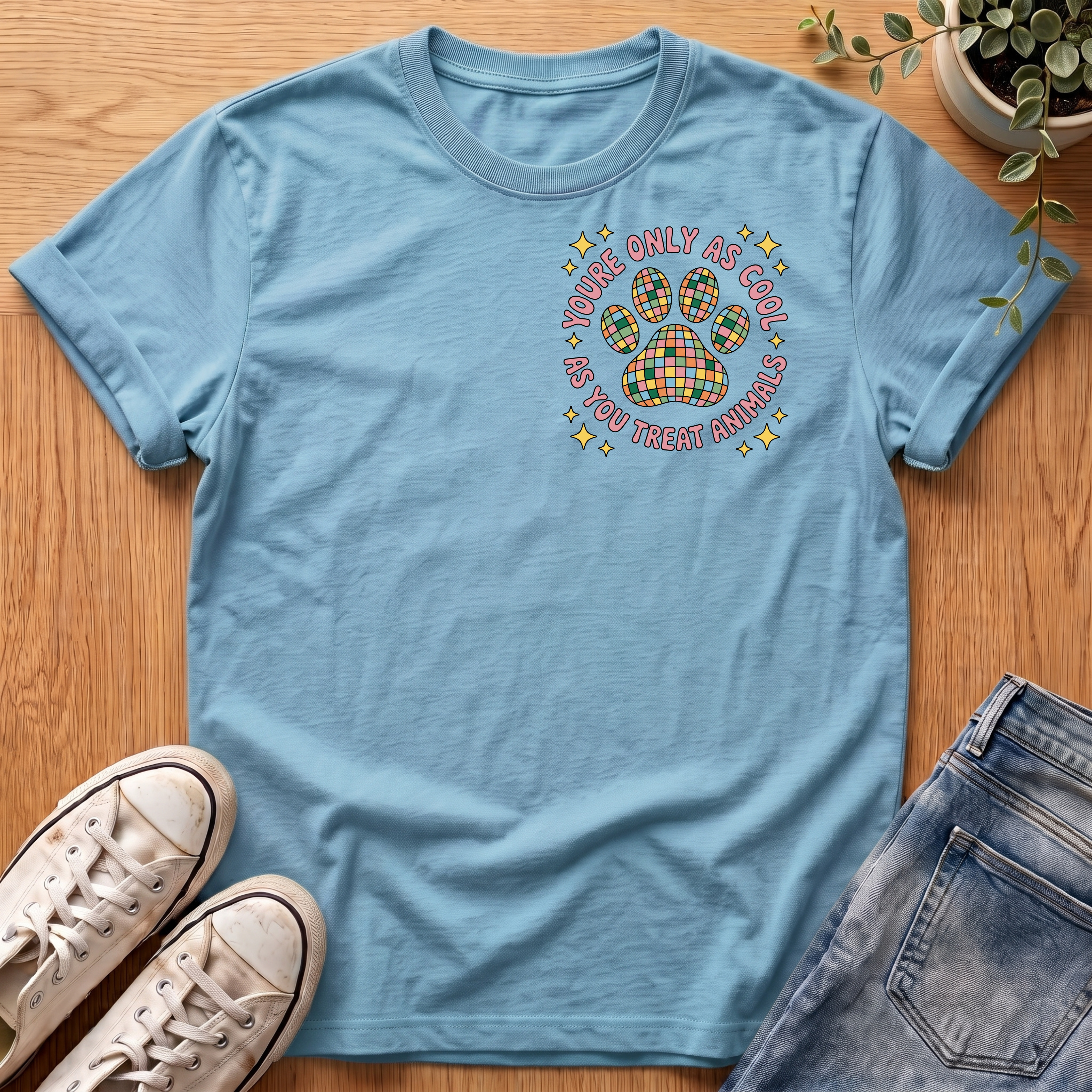 You're Only As Cool T-Shirt