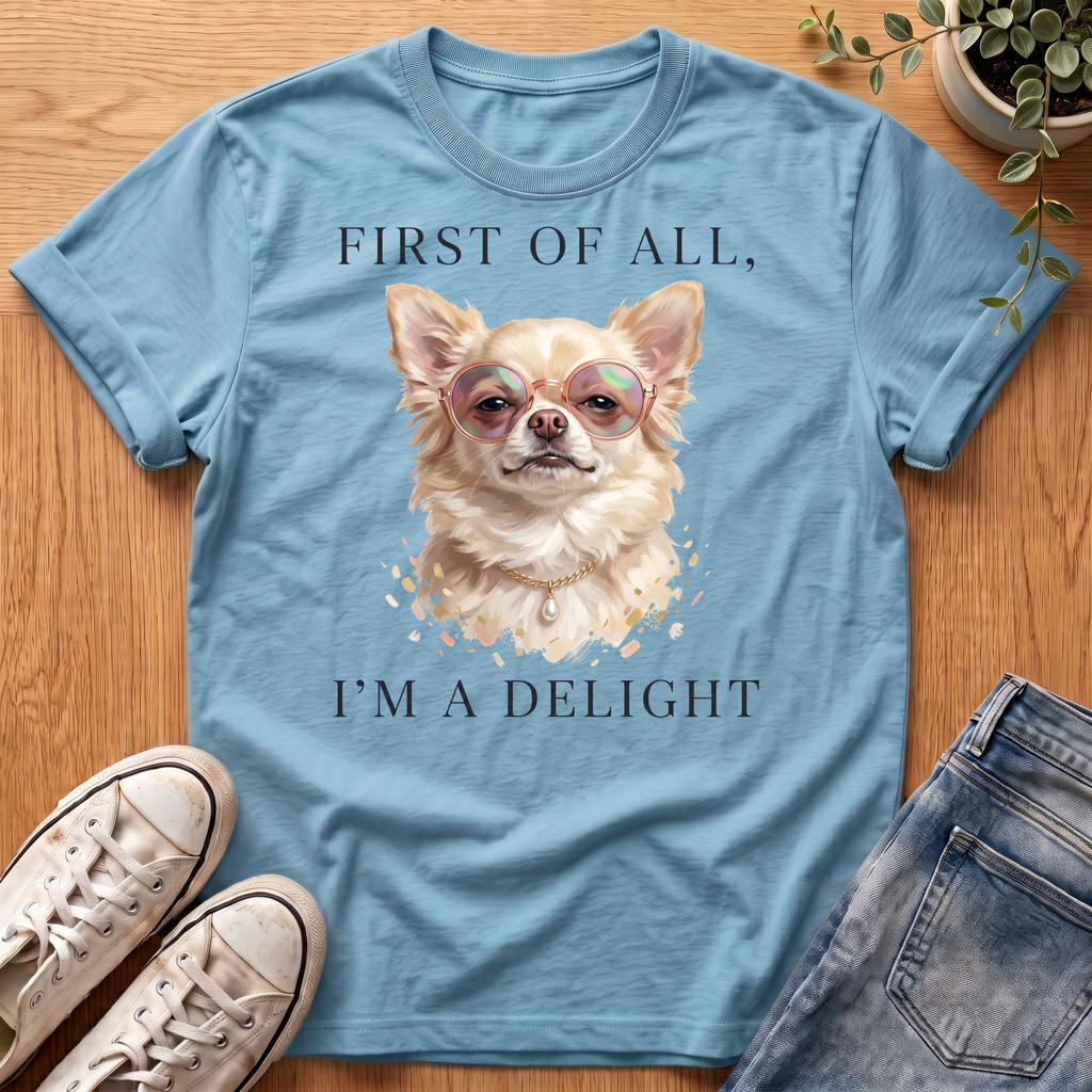 First Of All T-Shirt