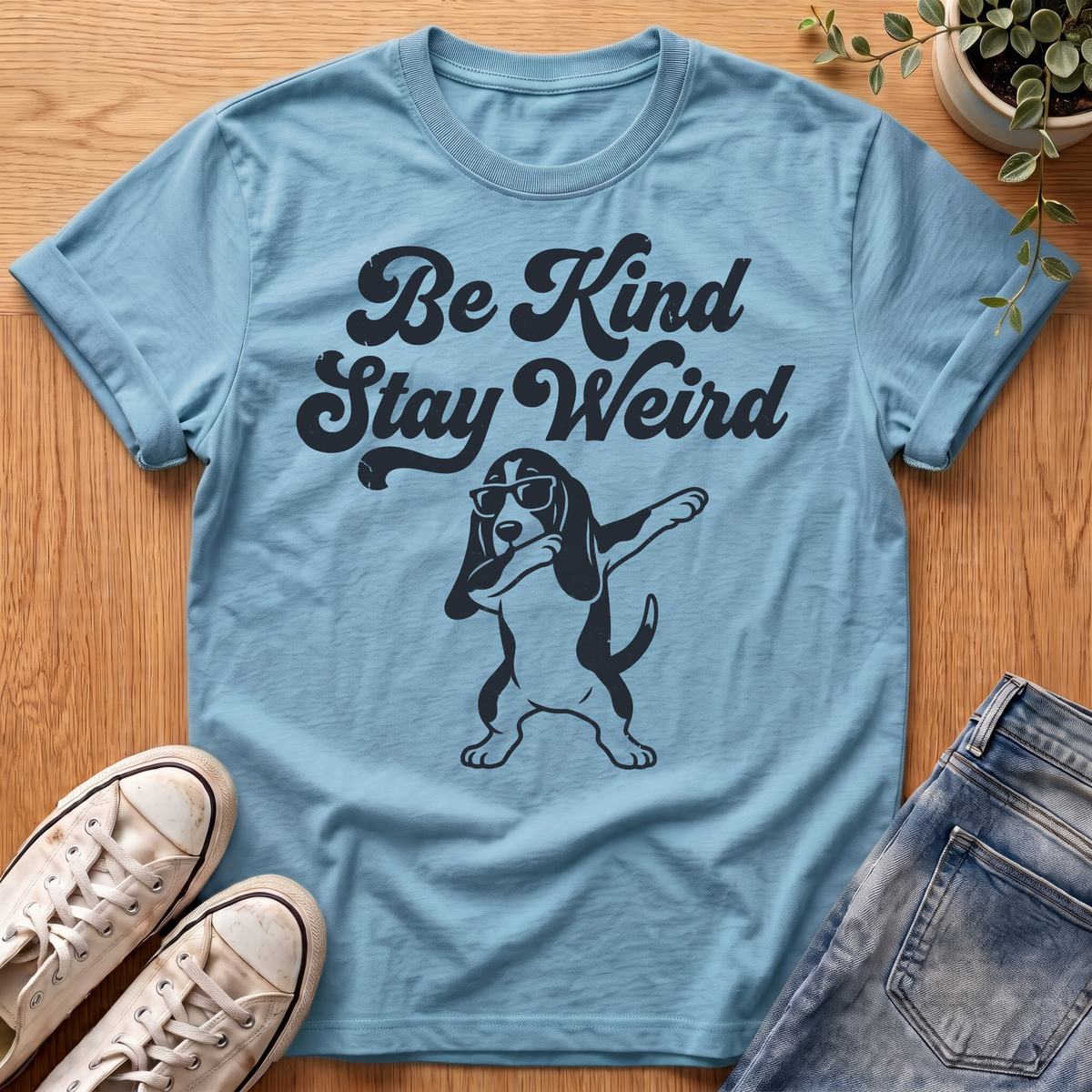 Be Kind Stay Weird T-Shirt