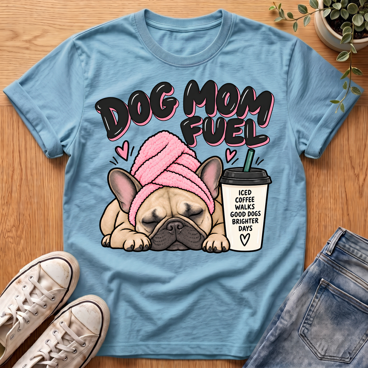 Dog Mom Fuel T-Shirt