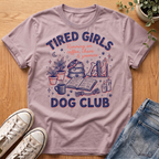 Tired Girls T-Shirt