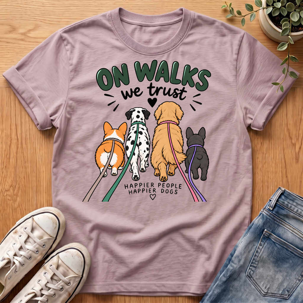 On Walks We Trust T-Shirt