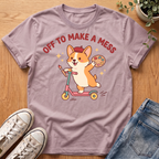 Off To Make A Mess T-Shirt