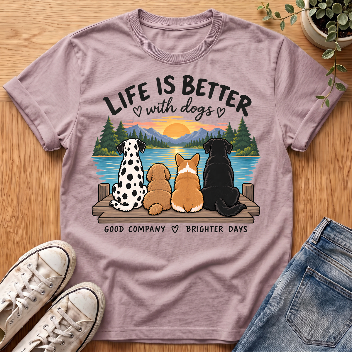 Life Is Better With Dogs T-Shirt