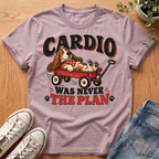 Cardio Was Never The Plan T-Shirt