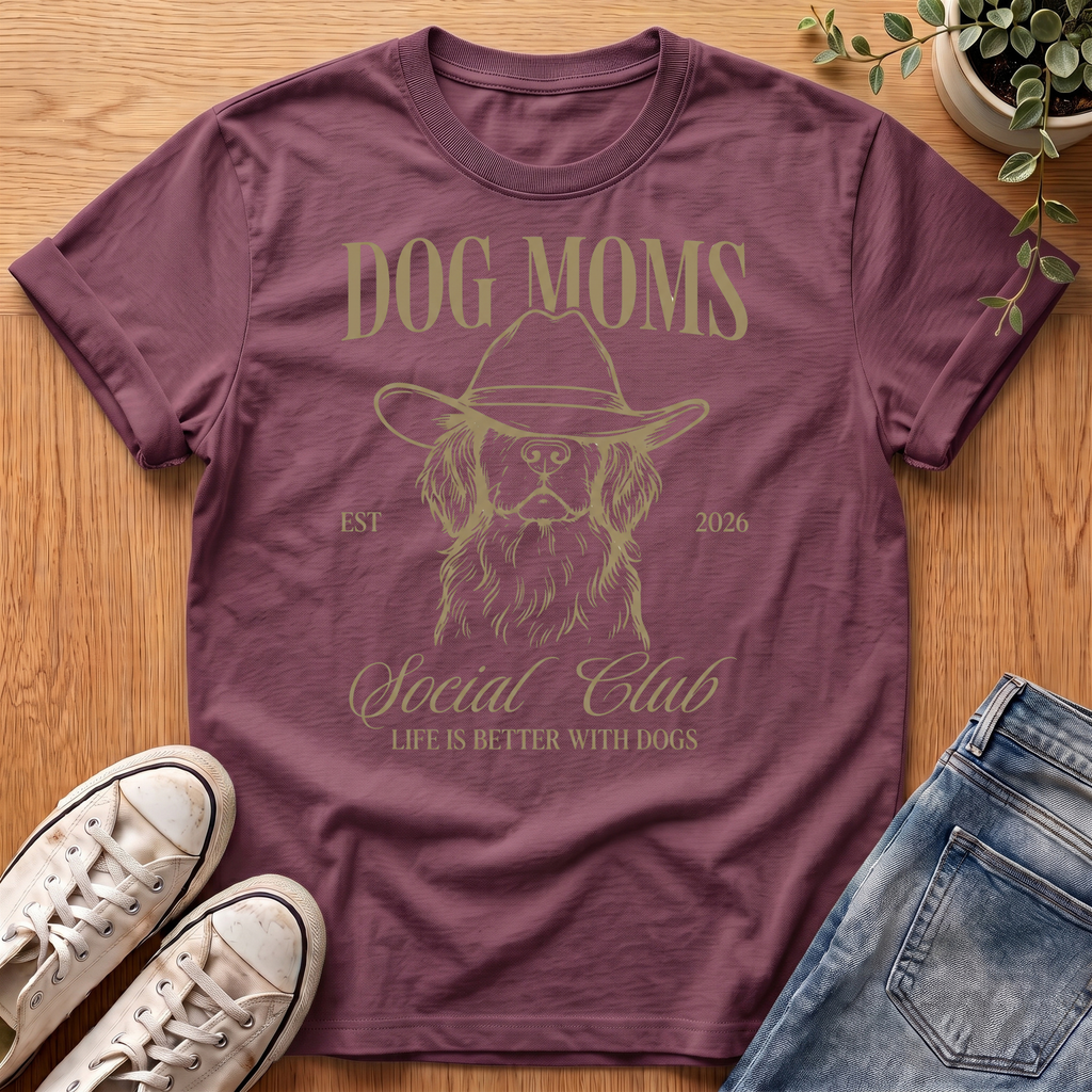 Dog Moms Social Club T-Shirt