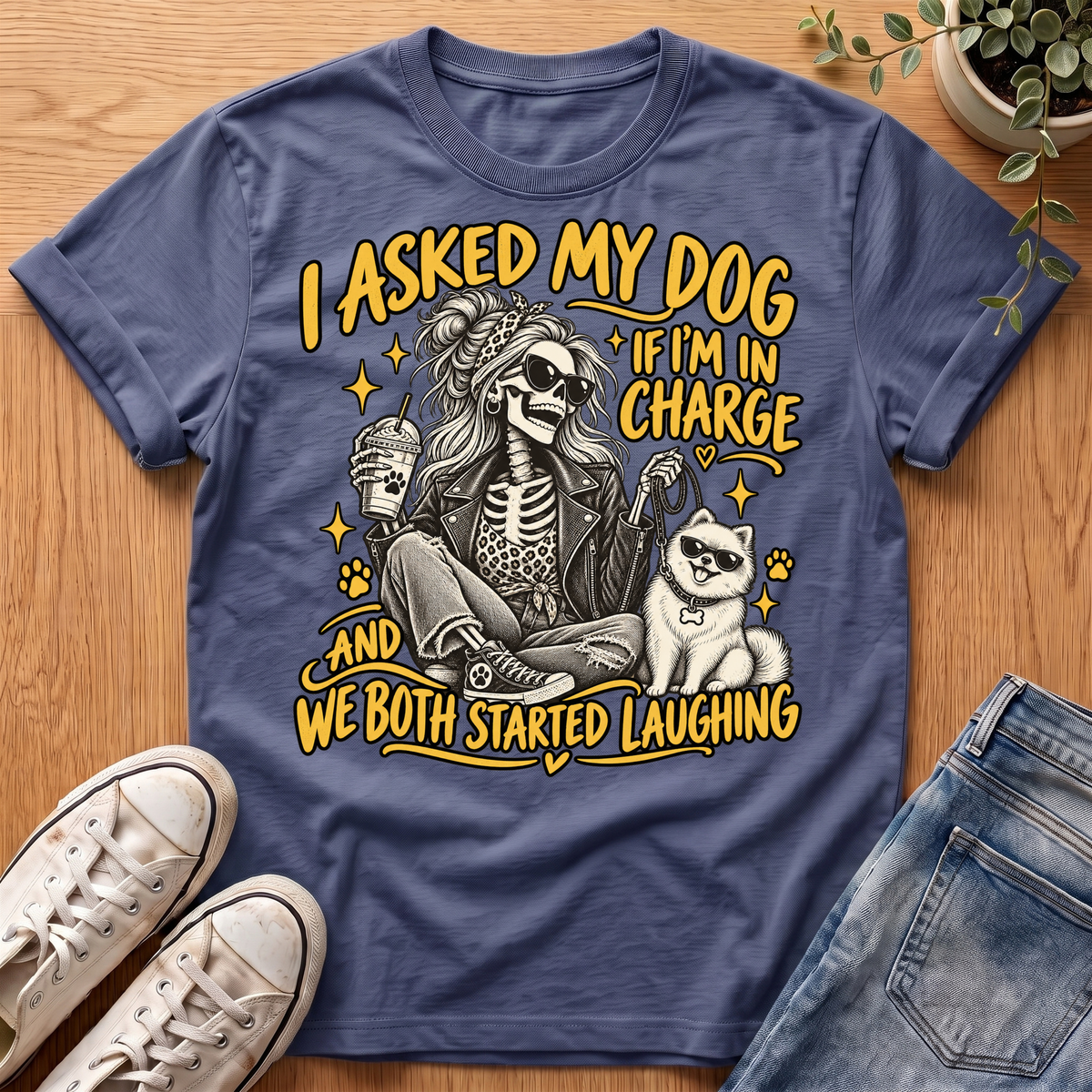 Asked My Dog #2 T-Shirt