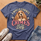 Cocker Spaniel Commit Crimes T-Shirt