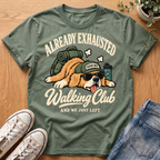 Already Exhausted T-Shirt