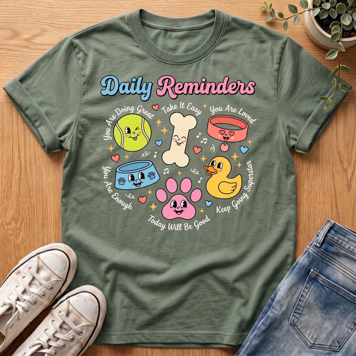 Daily Reminders T-Shirt