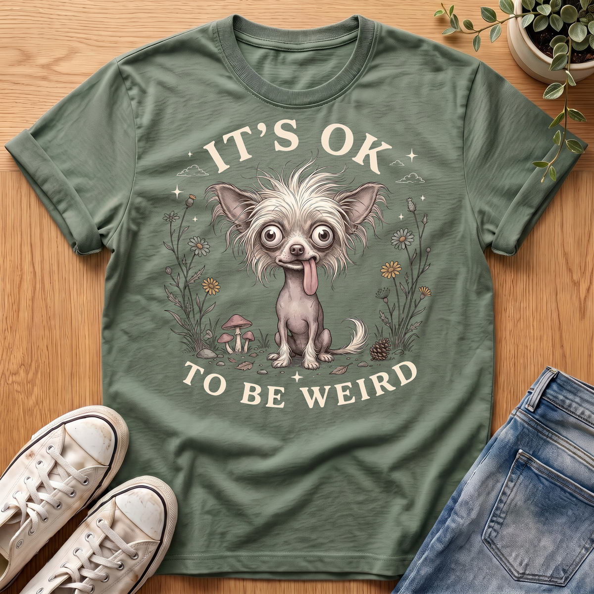 It's OK To Be Weird T-Shirt