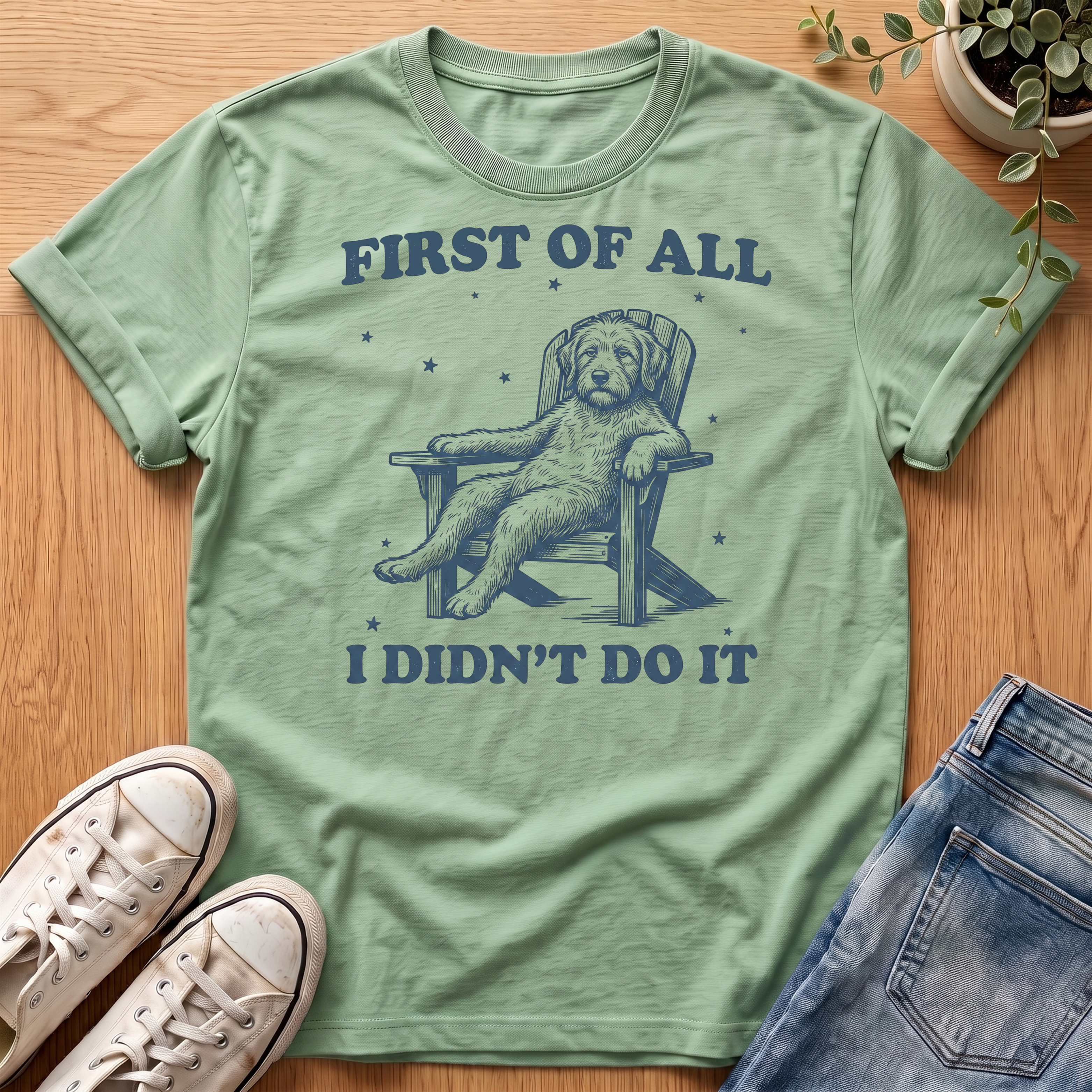 First Of All T-Shirt