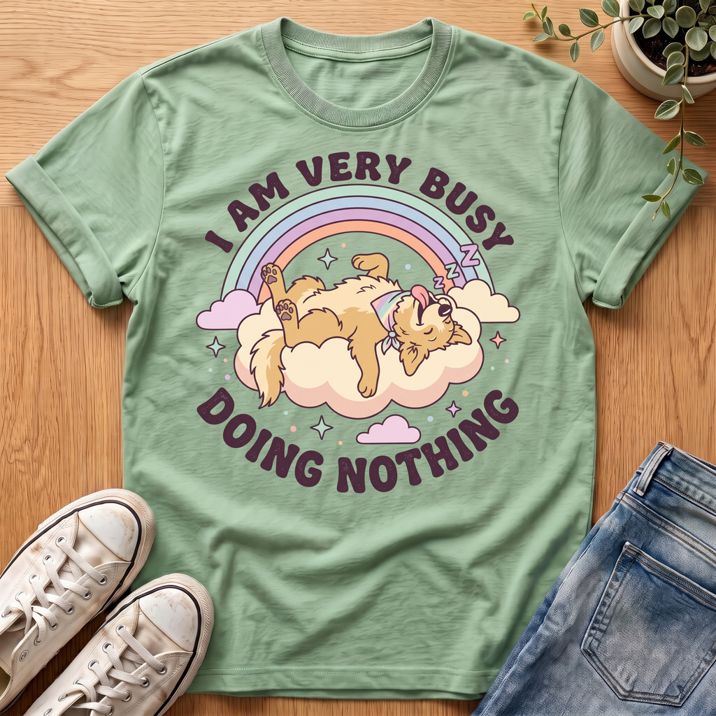 I Am Very Busy T-Shirt