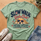 Slow Walk T-Shirt