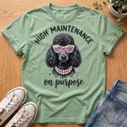 High Maintenance T-Shirt