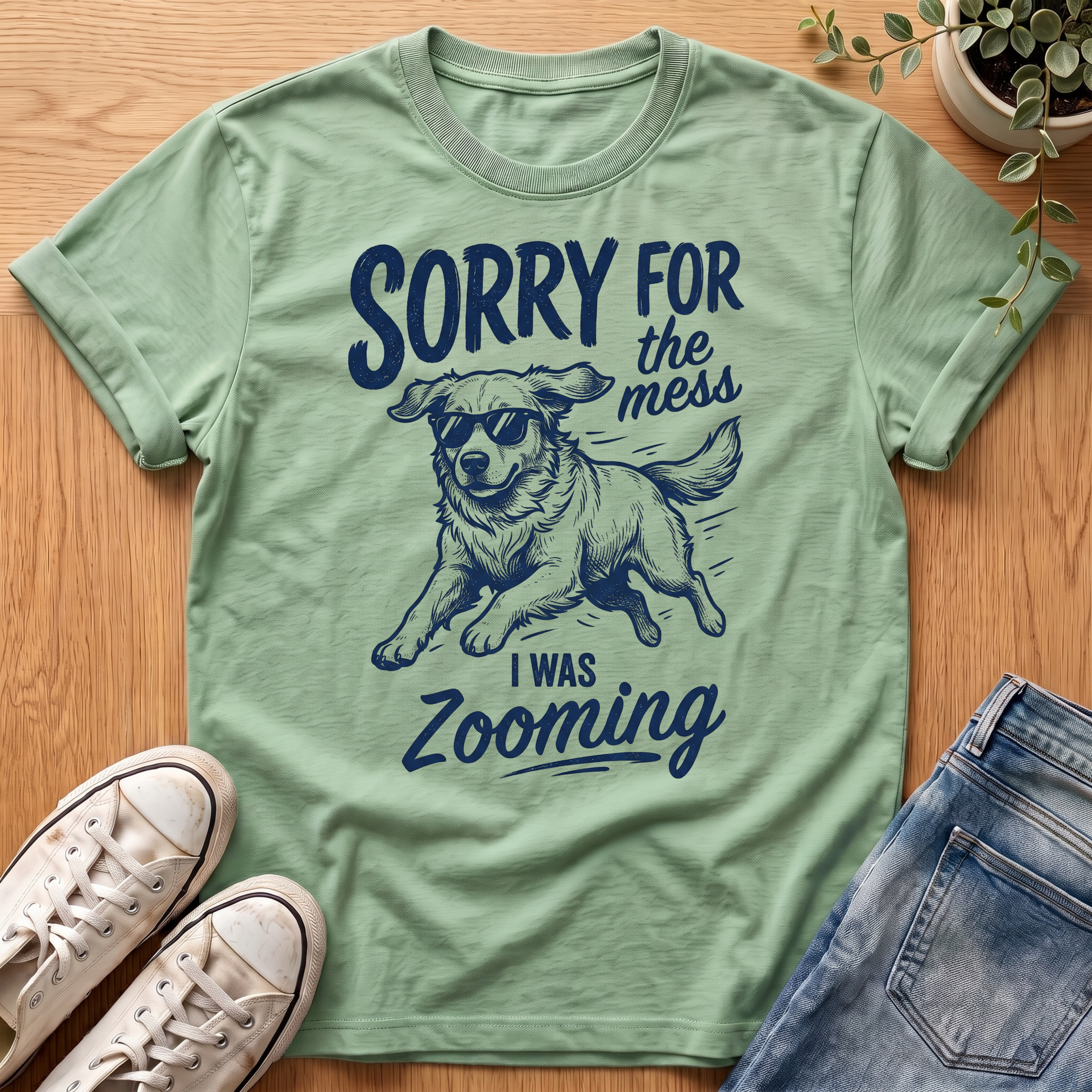 Sorry For The Mess T-Shirt
