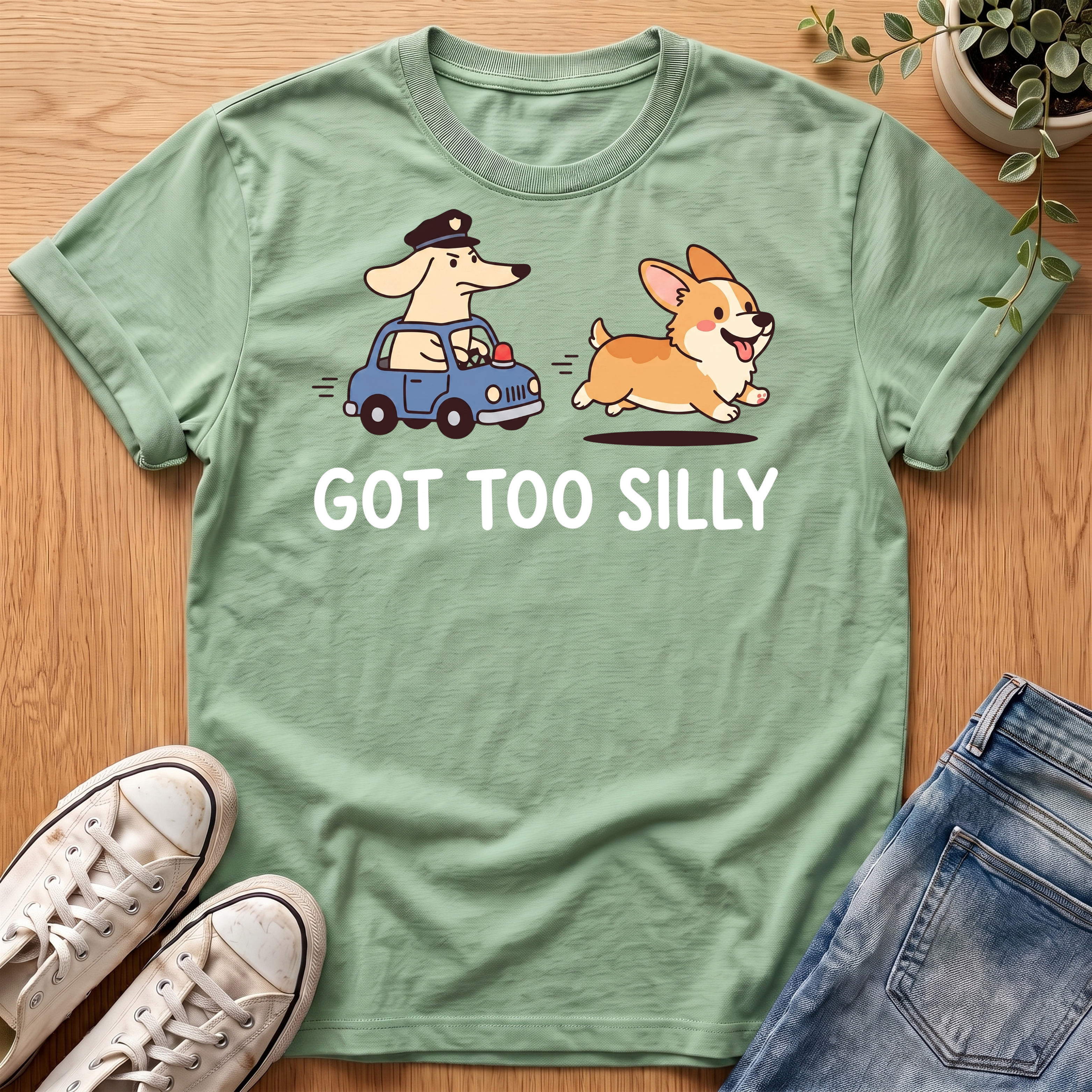 Got Too Silly T-Shirt