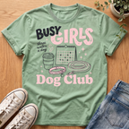 Busy Girls T-Shirt