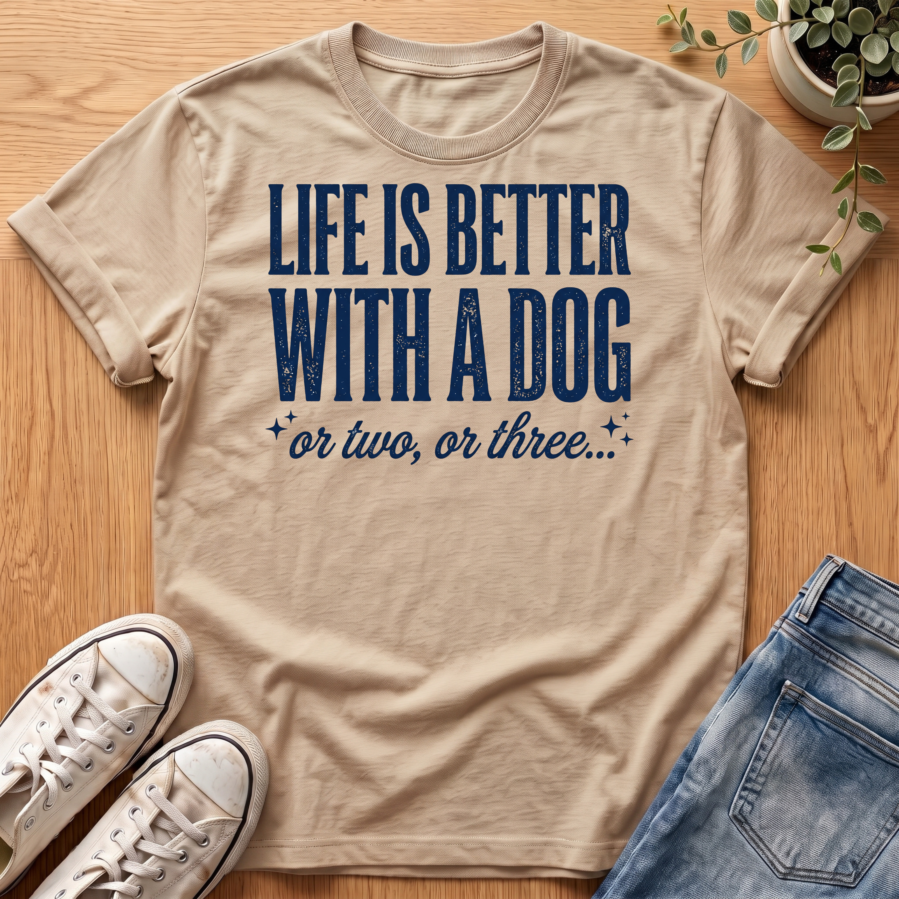 Life Is Better With A Dog T-Shirt