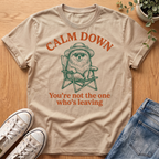 Calm Down T-Shirt
