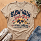 Slow Walk T-Shirt