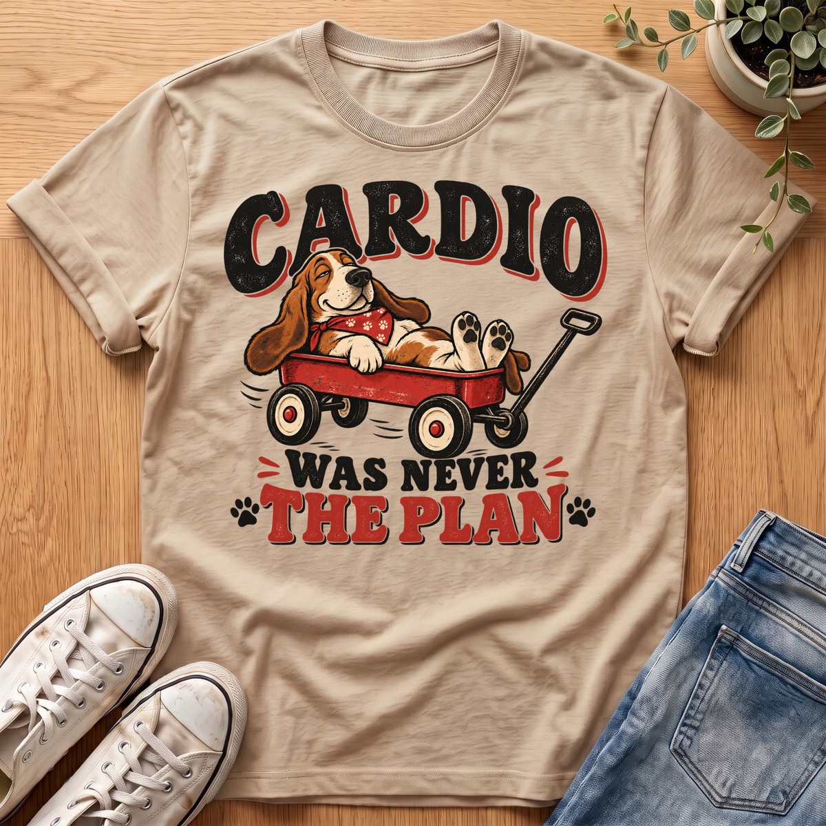 Cardio Was Never The Plan T-Shirt